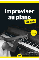 Improviser au piano pour les nuls, poche, 2e éd