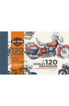 Harley-davidson 120 - une célébration en dessin