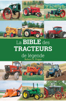 La bible des tracteurs de légende