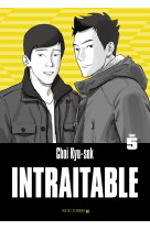 Intraitable – tome 5