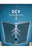 2cv, un art de vivre