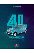 4l - renault 4l - 30 ans d'aventure