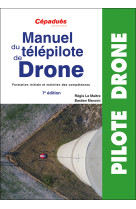 Manuel du télépilote de drone 7e édition