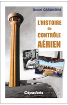 L'histoire du contrôle aérien