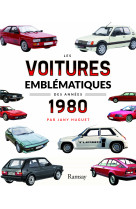 Les voitures emblématiques des années 1980