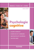 Manuel visuel de psychologie cognitive - 4e éd.