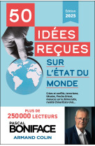 50 idées reçues sur l'état du monde