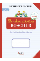 Le cahier d'écriture boscher