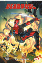 Deadpool t01 : liens du sang