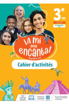 A mi me encanta cycle 4 3e - cahier d'activités  - ed. 2022