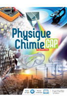 Physique-chimie cap - livre élève - éd. 2019