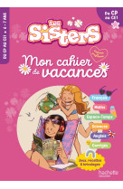 Les sisters - mon cahier de vacances 2024 - du cp au ce1