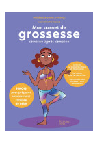 Mon carnet de grossesse semaine après semaine