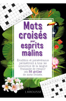 Mots croisés pour esprits malins