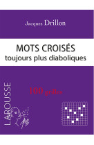 Mots croisés toujours plus diaboliques j drillon