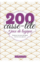 200 casse-tête et jeux de logique