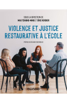 Violence et justice restaurative à l'école