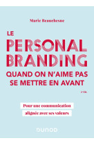 Le personal branding quand on n'aime pas se mettre en avant - 2e éd.