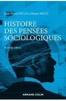 Histoire des pensées sociologiques - 5e éd.