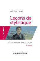 Leçons de stylistique - 4e éd. - cours et exercices corrigés