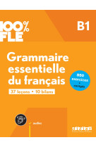 100% fle - grammaire essentielle du français b1- livre + didierfle.app