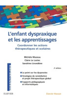 L'enfant dyspraxique et les apprentissages