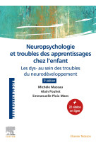 Neuropsychologie et troubles des apprentissages chez l'enfant