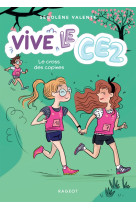 Vive le ce2 ! le cross des copines