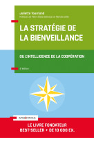 La stratégie de la bienveillance - 4e éd.