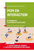 Pcm en interaction