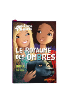 Kinra girls - le royaume des ombres - tome 8