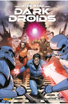 Star wars dark droids n°03 : le désastre des droïdes