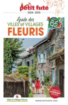 Villes et villages fleuris 2024-2025 petit futé