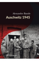 Auschwitz 1945