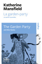 La garden-party et autres nouvelles/the garden party and other stories