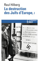 La destruction des juifs d'europe