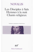 Les disciples à saïs - hymnes à la nuit - chants religieux