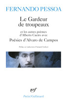 Le gardeur de troupeaux et les autres poèmes d'alberto caeiro - poésies d'alvaro de campos