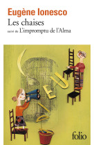 Les chaises/l'impromptu de l'alma