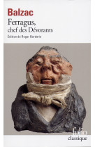 Histoire des treize - ferragus, chef des dévorants