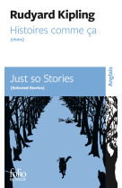 Histoires comme ça (choix)/just so stories (selected stories)