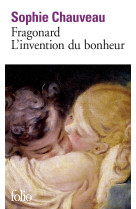 Fragonard, l'invention du bonheur