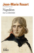 Napoléon ou la destinée