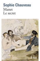 Manet, le secret