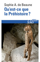 Qu'est-ce que la préhistoire ?