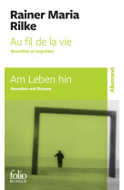 Au fil de la vie / am leben hin