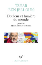 Douleur et lumière du monde précédé de que la blessure se ferme