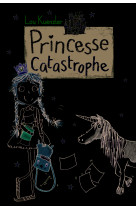 Princesse catastrophe, 1