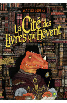 La cité des livres qui rêvent