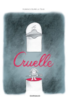 Cruelle - tome 0 - cruelle